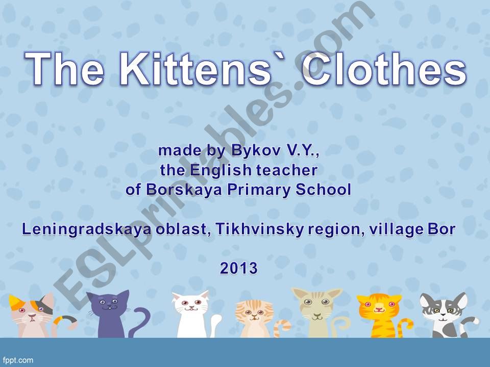 The Kitten`s Clothes powerpoint